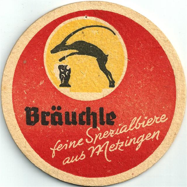 metzingen rt-bw bräuchle 3a (rund190-feine spezialbiere)